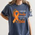 I Wear Orange In Memory Of My Dad Leukemia Awareness Cancer Women's Comfort Colors T-Shirt Moss