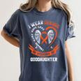 I Wear Orange In Memory Of My Goddaughter Leukemia Cancer Women's Comfort Colors T-Shirt Moss I Wear Orange In Memory Of My Goddaughter Leukemia Cancer Women's Comfort Colors T-Shirt Moss