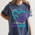 I Wear Teal & Purple In Memory Of My Niece Women's Comfort Colors T-Shirt Moss