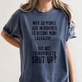 Why Do People Ask Introverts To Become More Talkative Women's Comfort Colors T-Shirt Moss