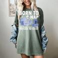 Born To Nap Forced To Exist Lazy Skeleton Couch Introverts Women's Comfort Colors T-Shirt Berry Born To Nap Forced To Exist Lazy Skeleton Couch Introverts Women's Comfort Colors T-Shirt Berry