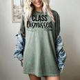 Class Dismissed Graduation End Of School Student Teacher Women's Comfort Colors T-Shirt Berry