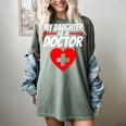 My Daughter Is A Doctor Shirt Proud Parents Graduation Women's Comfort Colors T-Shirt Berry