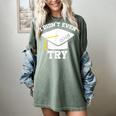I Didn't Even Try 2018 Senior Graduation Shirt Women's Comfort Colors T-Shirt Berry