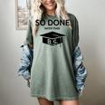 Done With This BS College Graduation Women's Comfort Colors T-Shirt Berry