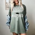 Education Leadership Masters Graduation Shirt Women's Comfort Colors T-Shirt Berry
