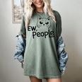Ew People Introverts Stay Home Socially Awkward Women's Comfort Colors T-Shirt Berry