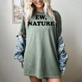 Homebody Indoorsy Introvert Ew Nature Women's Comfort Colors T-Shirt Berry
