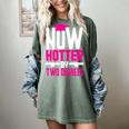 Now Hotter Two Degree Graduation Her Friends Cute 2020 Women's Comfort Colors T-Shirt Berry