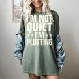 I'm Not Quiet I'm Plotting I Introvert Women's Comfort Colors T-Shirt Berry I'm Not Quiet I'm Plotting I Introvert Women's Comfort Colors T-Shirt Berry