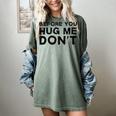 Introverted Joke Before You Hug Me Don't Introvert Sarcastic Women's Comfort Colors T-Shirt Berry Introverted Joke Before You Hug Me Don't Introvert Sarcastic Women's Comfort Colors T-Shirt Berry