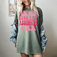Librarian Assistant Shirt Books Reader Library Assistant Women's Comfort Colors T-Shirt Berry Librarian Assistant Shirt Books Reader Library Assistant Women's Comfort Colors T-Shirt Berry