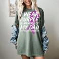 Memory Of Dad Wear Purple Overdose Awareness Women's Comfort Colors T-Shirt Berry Memory Of Dad Wear Purple Overdose Awareness Women's Comfort Colors T-Shirt Berry