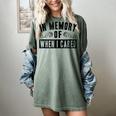In Memory Of When I Cared Irony Saying Women's Comfort Colors T-Shirt Berry