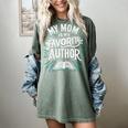 My Mom Is My Favorite Author Book Lover Premium Women's Comfort Colors T-Shirt Berry My Mom Is My Favorite Author Book Lover Premium Women's Comfort Colors T-Shirt Berry