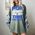 Pop Music Becomes a Time Machine Nostalgia Sound Quote Women's Comfort Colors T-Shirt Berry Pop Music Becomes a Time Machine Nostalgia Sound Quote Women's Comfort Colors T-Shirt Berry