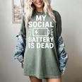 My Social Battery Is Dead Introvert Quote Women's Comfort Colors T-Shirt Berry My Social Battery Is Dead Introvert Quote Women's Comfort Colors T-Shirt Berry