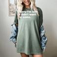 Sorry I'm Late I Didn't Want To Come For Introverts Women's Comfort Colors T-Shirt Berry