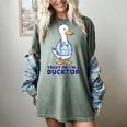 Trust Me I'm a Ducktor Doctor Sayings Graduation Women's Comfort Colors T-Shirt Berry