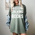 Warning I May Start Talking About Books Women's Comfort Colors T-Shirt Berry