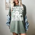 I Went Outside Once Introverts Joke Social Loner Women's Comfort Colors T-Shirt Berry