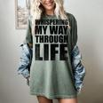 Whispering My Way Through Life Sayings For Introverts Women's Comfort Colors T-Shirt Berry Whispering My Way Through Life Sayings For Introverts Women's Comfort Colors T-Shirt Berry