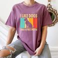 I Like Dogs And Maybe 3 People Introvert Women's Comfort Colors T-Shirt Blue Jean I Like Dogs And Maybe 3 People Introvert Women's Comfort Colors T-Shirt Blue Jean