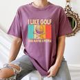 I Like Golf And Maybe 3 People Introvert Women's Comfort Colors T-Shirt Blue Jean I Like Golf And Maybe 3 People Introvert Women's Comfort Colors T-Shirt Blue Jean