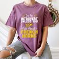 Im Introvert Unless You Talk About French Horns Women's Comfort Colors T-Shirt Blue Jean