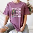 Introverted But Willing To Discuss 90s Rap Socially Awkward Women's Comfort Colors T-Shirt Blue Jean Introverted But Willing To Discuss 90s Rap Socially Awkward Women's Comfort Colors T-Shirt Blue Jean