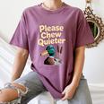 Please Chew Quieter Introvert Duck Lover Women's Comfort Colors T-Shirt Blue Jean Please Chew Quieter Introvert Duck Lover Women's Comfort Colors T-Shirt Blue Jean