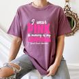 I Wear Pink In Memory Of My Grandma Breast Cancer Awareness Women's Comfort Colors T-Shirt Blue Jean I Wear Pink In Memory Of My Grandma Breast Cancer Awareness Women's Comfort Colors T-Shirt Blue Jean