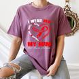 I Wear Red In My Memory Of My Mom Heart Disease Awareness Women's Comfort Colors T-Shirt Blue Jean I Wear Red In My Memory Of My Mom Heart Disease Awareness Women's Comfort Colors T-Shirt Blue Jean