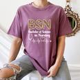 BSN Bachelor Of Science In Nursing Student Graduation Women's Comfort Colors T-Shirt Moss