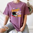 My Daddy Did It And He Did It For Me Graduate Graduation Women's Comfort Colors T-Shirt Moss