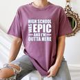 High School Graduate Graduation Party Meme Women's Comfort Colors T-Shirt Moss