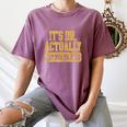 Its Dr Actually PhD Doctorate Graduation Women MD Women's Comfort Colors T-Shirt Moss