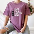 JD ESQ Law Graduate Fact I’m a Lawyer Now Graduation Women's Comfort Colors T-Shirt Moss