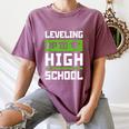 Leveling Up To High School Tee Shirt Gaming Graduation Women's Comfort Colors T-Shirt Moss