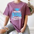 Master's Degree Graduation Masters Degree Survivor Women's Comfort Colors T-Shirt Moss