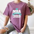 MBA Class Of 2019 Graduate Business School Graduation Women's Comfort Colors T-Shirt Moss
