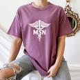 MSN Letters On Caduceus Medical Emblem MSN Nurse Graduation Women's Comfort Colors T-Shirt Moss