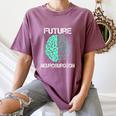 Neuro Surgeon Brain Student Graduation Future Neurosurgeon Women's Comfort Colors T-Shirt Moss