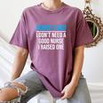 Nurse's Dad Father Nursing School Graduation Women's Comfort Colors T-Shirt Moss