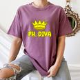 PhD Graduation Ph Diva t Shirt Phdiva Phd t Women's Comfort Colors T-Shirt Moss