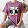 Straight Outta High School Class Of 2023 Graduation Women's Comfort Colors T-Shirt Moss