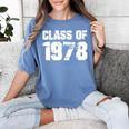 Class Of 1978 High School College Graduation Reunion Women's Comfort Colors T-Shirt Blue Jean