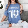 Class Of 2019 High School Graduation 19 Seniors Women's Comfort Colors T-Shirt Blue Jean