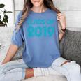 Class Of 2019 High School Graduation Teal Senior Women's Comfort Colors T-Shirt Blue Jean