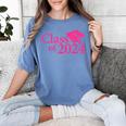 Class Of 2024 Pink For Girls And Women Graduation Women's Comfort Colors T-Shirt Blue Jean